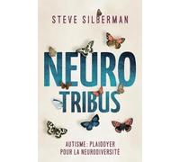 NeuroTribus: Autisme : plaidoyer pour la neurodiversité