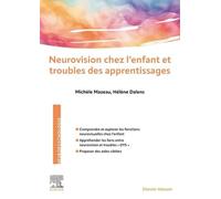 Neurovision chez l'enfant et troubles des apprentissages
