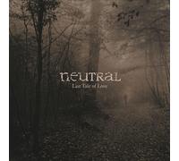Neutral (Russia) – The Last Tale of Love – Vinyle 12" – Édition limitée