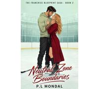 Neutral Zone Boundaries: A Forbidden Boss's Daughter Sports Romance
