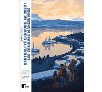 Neutralité carbone en 2050 : les grandes manoeuvres - David Lolo - Presses Des Mines - broché - Scolaire / Universitaire