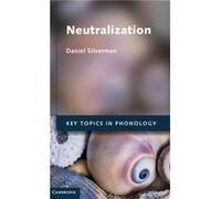 Neutralization - Daniel Silverman - Cambridge University Press - Livre en Anglais - Hardback Daniel SilvermanDaniel Silverman (Auteur)