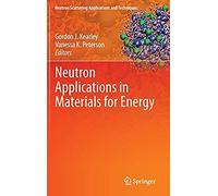 Neutron Applications In Materials For Energy