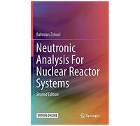 Neutronic Analysis For Nuclear Reactor Systems