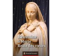 Neuvaine à Marie Reine des Cœurs
