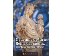 Neuvaine à Marie Reine des Cœurs
