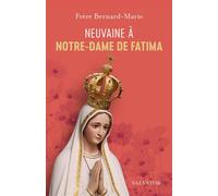 Neuvaine à Notre-Dame de Fatima - Frère Bernard-Marie - Salvator - broché - Essai