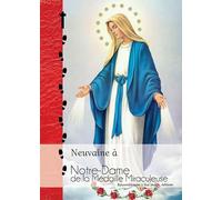 Neuvaine À Notre-Dame De La Médaille Miraculeuse
