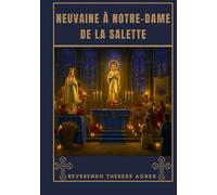 Neuvaine à Notre-Dame de la Salette