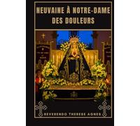 Neuvaine à Notre-Dame des Douleurs