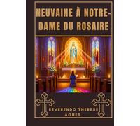 Neuvaine à Notre-Dame du Rosaire