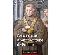 Neuvaine à Saint Antoine de Padoue.