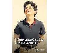 Neuvaine À Saint Carlo Acutis