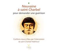 Neuvaine à Saint Charbel pour demander une guérison