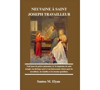 NEUVAINE À SAINT JOSEPH TRAVAILLEUR