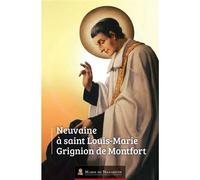 Neuvaine à Saint Louis-Marie Grignion de Montfort