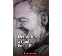 Neuvaine à Saint Padre Pio