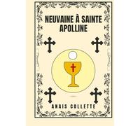Neuvaine à Sainte Apolline