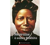 Neuvaine À Sainte Joséphine Bakhita