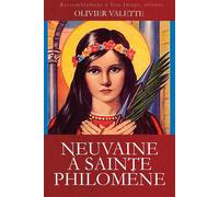 Neuvaine à sainte Philomène - L457 - Olivier Valette - Rassemblement A Son Image - broché - Essai