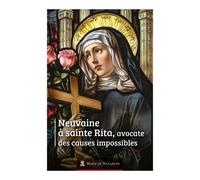 Neuvaine À Sainte Rita, Avocate Des Causes Impossibles