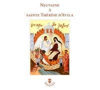Neuvaine à sainte Thérèse d’Avila