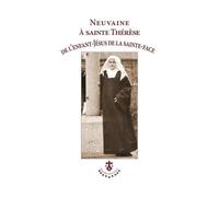 Neuvaine à sainte Thérèse de l'Enfant-Jésus de la Sainte-Face - Neuvaines Du carmel - Du Carmel Eds - broché - Récit