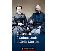 Neuvaine À Saints Louis Et Zélie Martin
