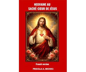 NEUVAINE AU SACRÉ-CŒUR DE JÉSUS