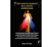 NEUVAINE ET CHAPELET DE LA DIVINE MISÉRICORDE
