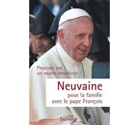 Neuvaine Pour La Famille Avec Le Pape François
