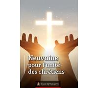Neuvaine pour l'unité des Chrétiens