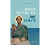 Neuvaine pour prier pour ses enfants: A sainte Monique