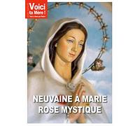 Neuvaines à Marie Rose Mystique