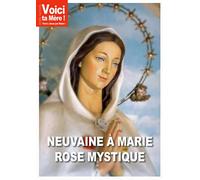 Neuvaines à Marie Rose Mystique - Thierry Fourchaud - La Bonne Nouvelle - broché - Essai