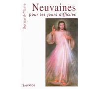 Neuvaines pour les jours difficiles - Frère Bernard-Marie - Salvator - broché - Essai