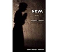 Neva - [Version Originale] Guillermo Calderon, Andrea Thome (Auteur)