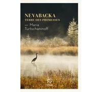 Nevabacka - Terre des promesses Maria Turtschaninoff (Auteur), Marina Heide (Traduction), Johanna Kuningas (Traduction)