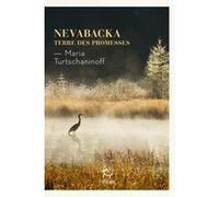 Nevabacka - Terre des promesses Maria Turtschaninoff (Auteur), Marina Heide (Traduction), Johanna Kuningas (Traduction)
