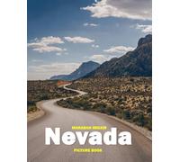 Nevada: A Stunning Coffee Table Photo Book for Travel and Tourism Enthusiasts