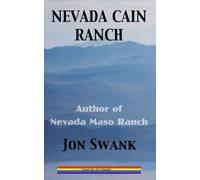 Nevada Cain Ranch: A Story about a Gay Military Romance Overcoming the Dark Side of PTSD