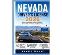 NEVADA DRIVERS LICENSE 2026: A Practical Guide to Nevada Road Rules, Driving Skills, and License Test Preparation