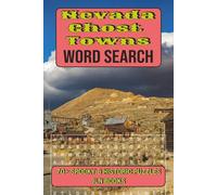 Nevada Ghost Towns Word Search: 70+ Spooky & Historic Puzzles |6x9 inches, 145 pages| 70+ puzzles. Gift for Vacation, Holiday and relaxation.