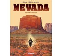 Nevada - Intégrale Fred Duval (Scénario), Jean-Pierre Pécau (Scénario), Colin Wilson (Dessinateur), Jean-Paul Fernandez (Coloriste)