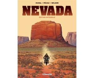 Nevada - Intégrale Fred Duval (Scénario), Jean-Pierre Pécau (Scénario), Colin Wilson (Dessinateur), Jean-Paul Fernandez (Coloriste)