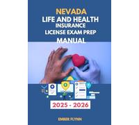 Nevada life and health insurance license exam prep manual: A comprehensive review for licensing success
