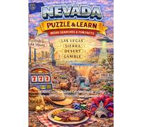 Nevada Puzzle and Learn: 64 Word Search Puzzles Celebrating the Silver State with Facts, Definitions, and Answer Key
