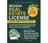 NEVADA REAL ESTATE LICENSE EXAM PREP 2025/2026: The Essential Study Guide With 400 Expertly Explained Practice Questions, Full Test Coverage, and ... Salesperson and Broker Exams With Confidence