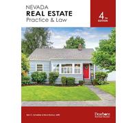 Nevada Real Estate Practice & Law, 4th Edition - Featuring Unit Exam Reviews and Updated General & Disclosure Real Estate Laws (Dearborn Real Estate Education)