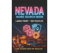 Nevada Word Search Book: Large Print Puzzle Collection with 100 Puzzles and 2000 Unique Words on Las Vegas Strip, Lake Tahoe, and Hoover Dam